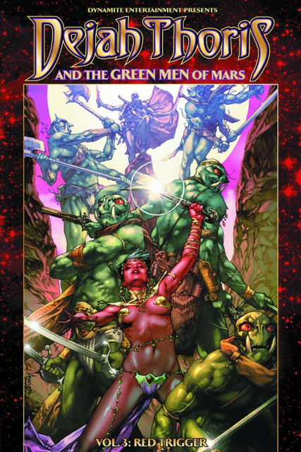 Dejah Thoris & The Green Men of Mars Vol. 3