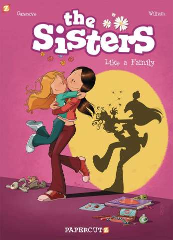 The Sisters Vol. 1: Like a Family
