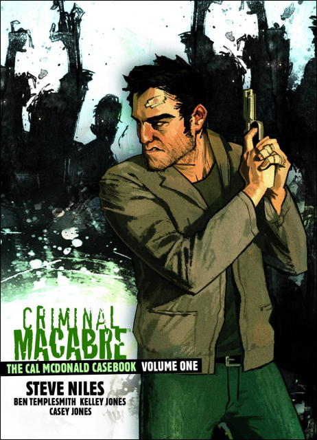 Criminal Macabre: The Cal Mcdonald Casebook Vol. 1
