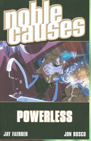 Noble Causes Vol. 7: Powerless