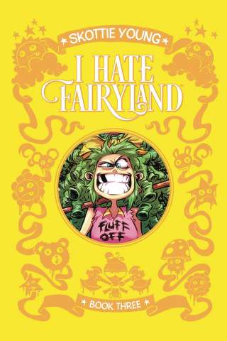 I Hate Fairyland Vol. 3 (Deluxe Edition)