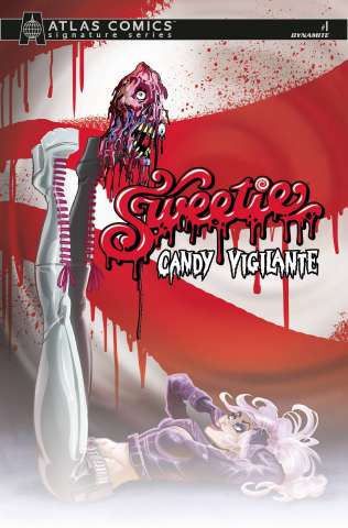 Sweetie: Candy Vigilante #1 (Altas Signed Edition)