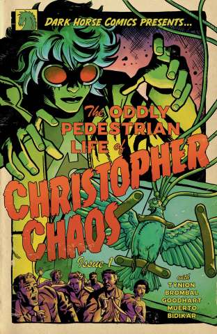The Oddly Pedestrian Life of Christopher Chaos #1 (Goodhart Cover)