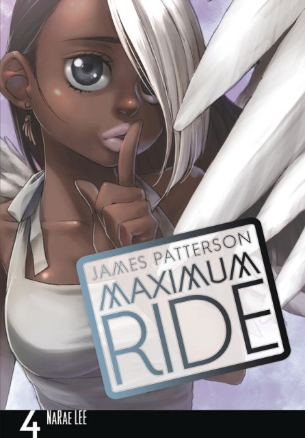 Maximum Ride Vol. 4