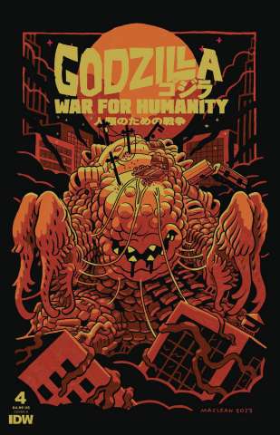 Godzilla: War for Humanity #4 (MacLean Cover)