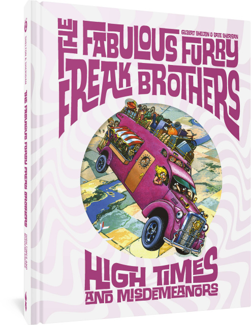 The Fabulous Furry Freak Brothers: High Times and Misdemeanors