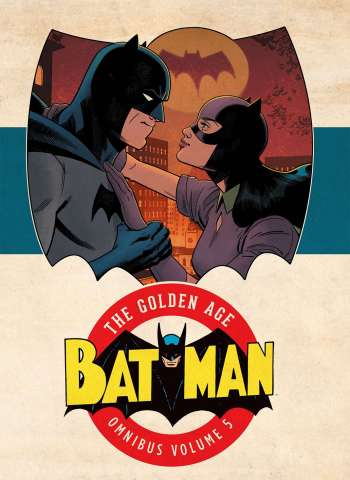 Batman: The Golden Age Vol. 5 (Omnibus)