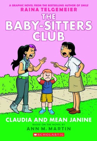 The Baby-Sitters Club Vol. 4: Claudia and Mean Janine