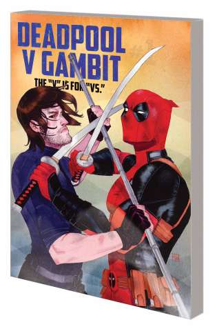 Deadpool v Gambit: The "V" Is For "Vs."