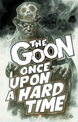 The Goon: Once Upon A Hard Time #3