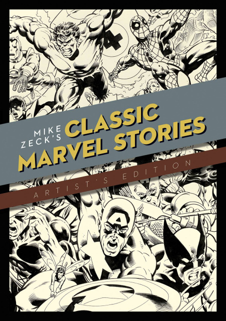 Mike Zeck's Classic Marvel Stories: Artist's Edition