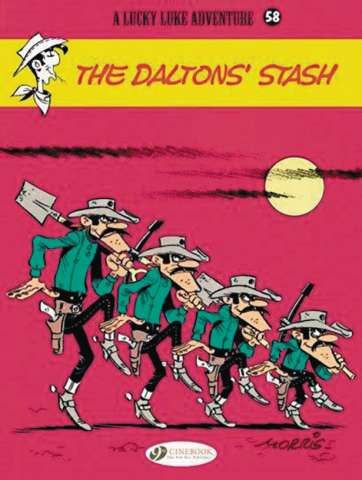Lucky Luke Vol. 58: The Dalton's Stash