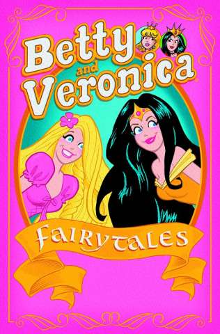Betty and Veronica: Fairy Tales