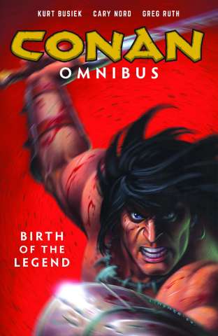 Conan Vol. 1: Birth of the Legend (Omnibus)