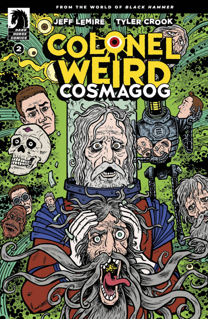 Colonel Weird: Cosmagog #2 (Lemire & Stewart Cover)