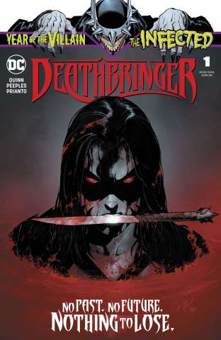 The Infected: Deathbringer #1