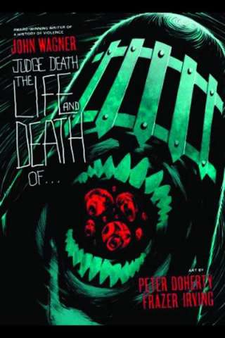 Judge Death: The Life And Death of...