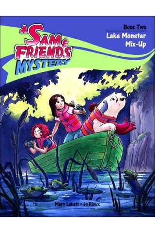 A Sam & Friends Mystery Vol. 2: Lake Monster Mix-Up