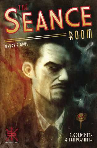 The Seance Room: Harry's Opus