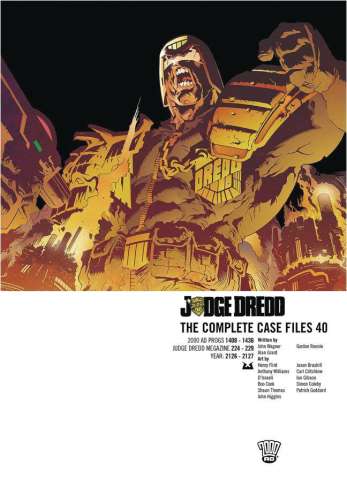 Judge Dredd: The Complete Case Files Vol. 40