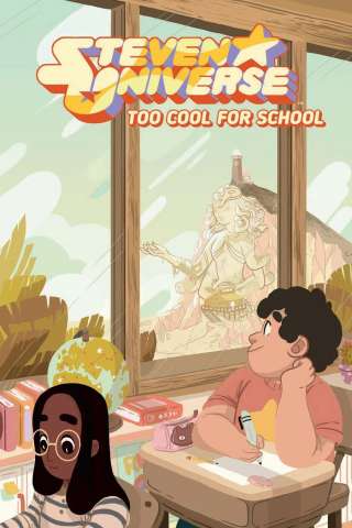 Steven Universe Vol. 1: Too Cool For School