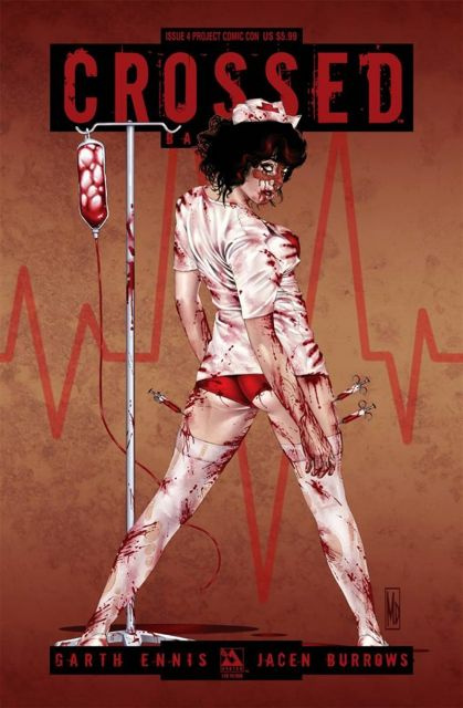 Crossed: Badlands #4 (PCC Nurse Cover)