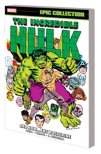 The Incredible Hulk: And Now... The Wolverine (Epic Collection)