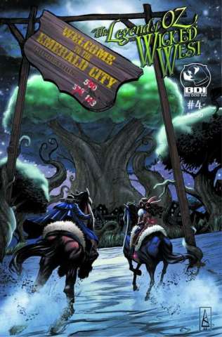 The Legend of Oz: The Wicked West #4