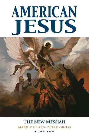 American Jesus Vol. 2: New Messiah