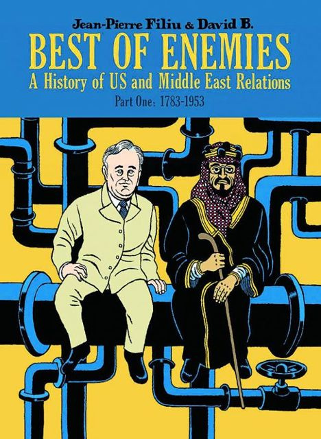 Best of Enemies: A History of US and Middle East Relations Vol. 1: 1783-1953