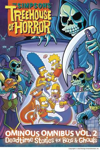 The Simpsons' Treehouse of Horror Ominous Omnibus Vol. 2: Deadtime Stories for Boos & Ghouls