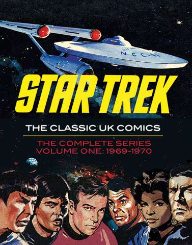 Star Trek: The Classic UK Comics Vol. 1