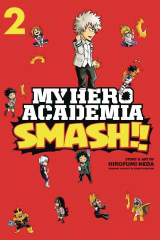 My Hero Academia: Smash!! Vol. 2