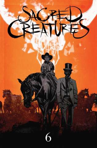 Sacred Creatures #6 (25 Copy Cover)
