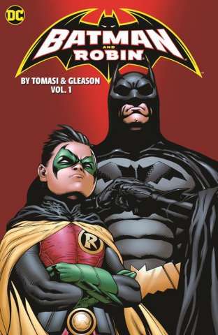 Batman and Robin by Peter J. Tomasi & Patrick Gleason Book 1