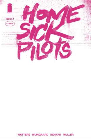 Home Sick Pilots #1 (25 Copy Pink Neon Blank Cover)