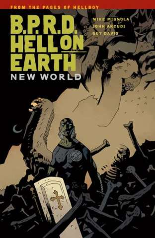 B.P.R.D.: Hell on Earth Vol. 1: New World