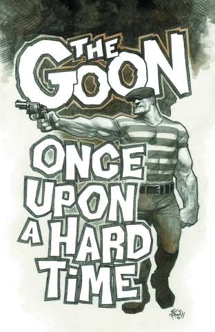 The Goon: Once Upon A Hard Time #4