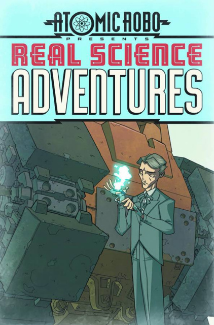 Atomic Robo: Real Science Adventures #12