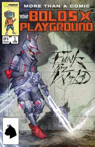 Ninja Funk #1: Bolo's Playground (Quintana Cover)