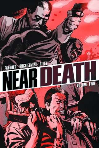 Near Death Vol. 2