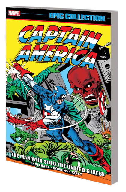 Captain America: The Man Who Sold The United States (Epic Collection)