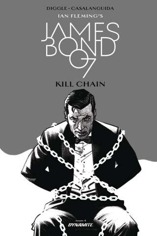James Bond: Kill Chain #4 (10 Copy Smallwood B&W Cover)
