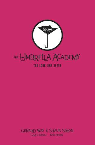 Tales From the Umbrella Academy: You Look Like Death (Library Edition)