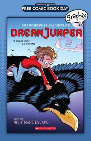 Graphix Spotlight: Dream Jumper Book One: Nightmare Escape (FCBD 2016 Edition)