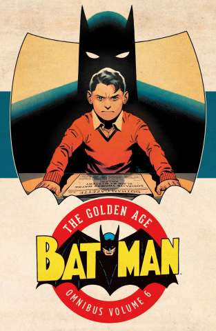 Batman: The Golden Age Vol. 6 (Omnibus)