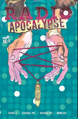 Radio Apocalypse #4 (Anand Cover)
