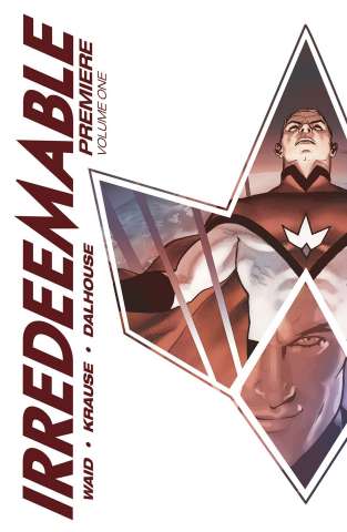 Irredeemable Vol. 1 (Premier Edition Cover)