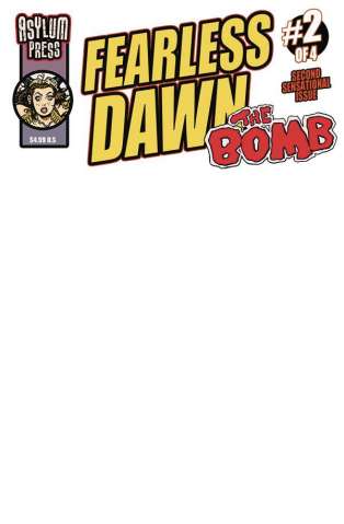 Fearless Dawn: The Bomb #2 (Mannion Cover)