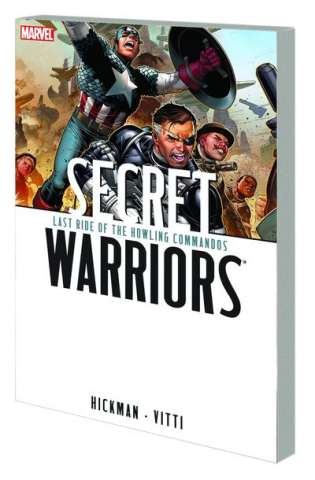 Secret Warriors Vol. 4: Last Ride of the Howling Commandos
